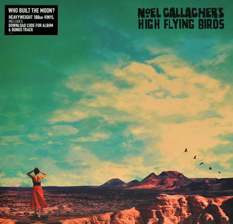 Noel Gallagher's High Flying Birds- Who Built the Moon?